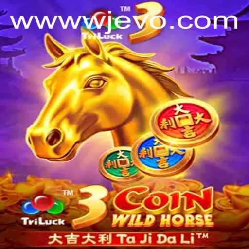 3CoinWildHorse: A New Gaming Phenomenon with WJEVO APP