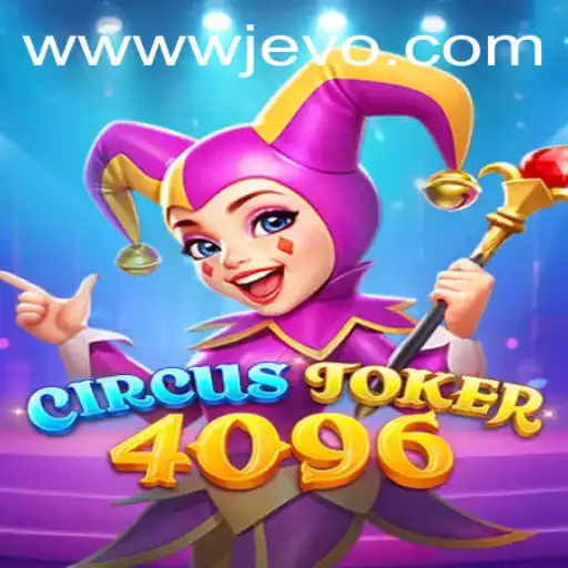 CircusJoker4096: A Thrilling New Game Experience