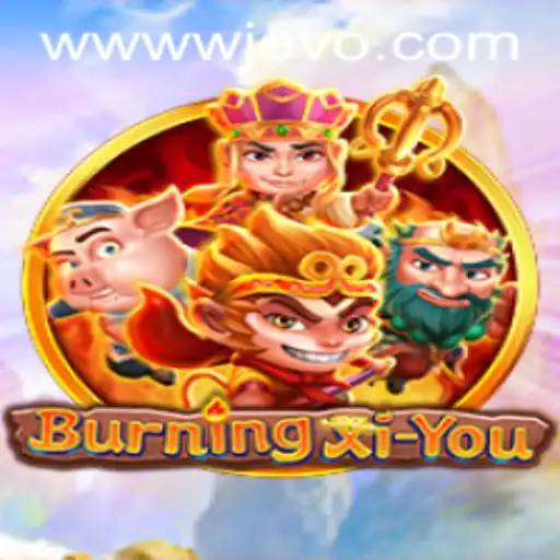 BurningXiYou: The New Adventure Game Revolutionizing Mobile Gameplay