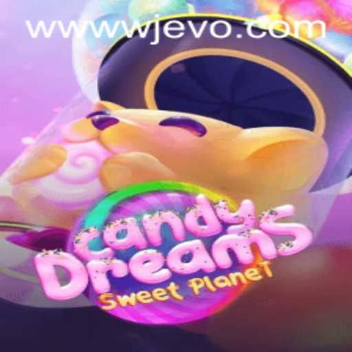 Discover the Enchanting World of CandyDreams on WJEVO APP