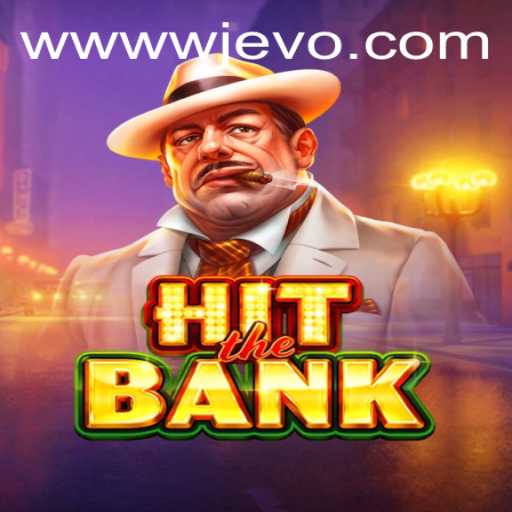 Experience the Thrill of HitTheBank with WJEVO APP: A Comprehensive Guide
